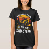 Dad Skid Steer Operator Father Construction Heavy  Tシャツ (正面)