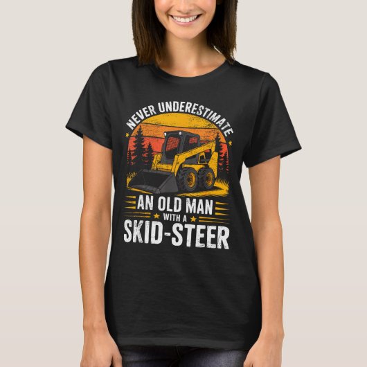 Dad Skid Steer Operator Father Construction Heavy  Tシャツ (正面)