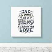 Dad Son Hero Daughter Love Vintage Typography Shir キャンバスプリント (インサイチュ (ウッドフロア))