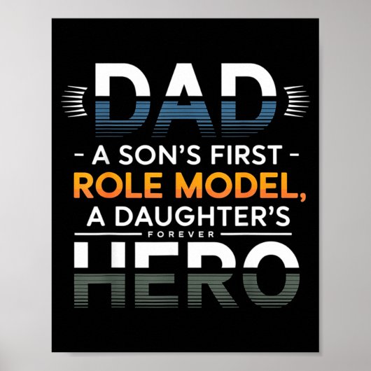 Dad Son Role Model Daughter Hero Quote  ポスター (正面)