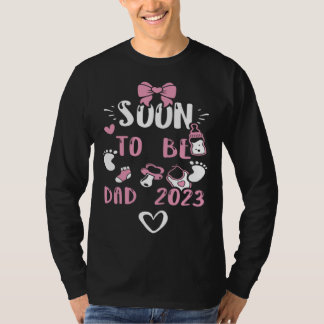Dad Soon To Be Dad 2023  Baby Girl Sayings Tシャツ