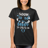 Dad Soon to be daddy 2023  Baby Boy Sayings Tシャツ (正面)