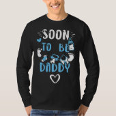 Dad Soon To Be Daddy  Baby Boy Sayings Tシャツ (正面)