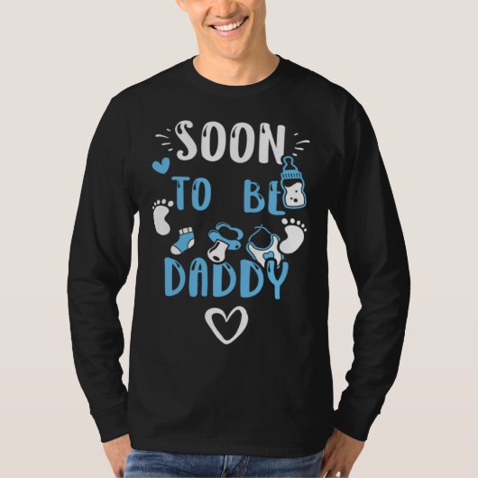 Dad Soon To Be Daddy  Baby Boy Sayings Tシャツ (正面)