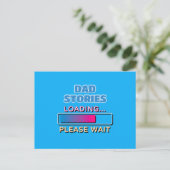 Dad Stories Loading Bitte Bitte warten ポストカード (スタンド正面)