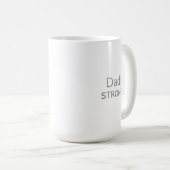Dad Strong Cancer Awareness Mug – Inspirational Gi コーヒーマグカップ (正面右)