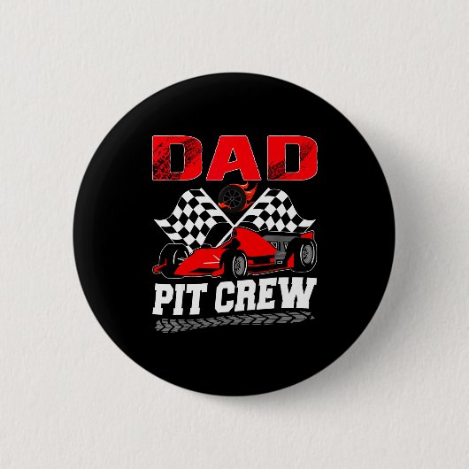 Dad T Crew Racing Family Race Car Birthday Boy  缶バッジ (正面)