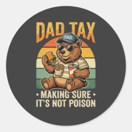 Dad Tax Funny Bear Father Humor Design ラウンドシール