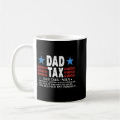 Dad Tax Funny Definition Father's Day For Dad Son  コーヒーマグカップ (左)