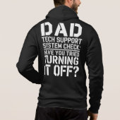 Dad Tech Support – Have You Tried Turning It Off? パーカ (裏面)