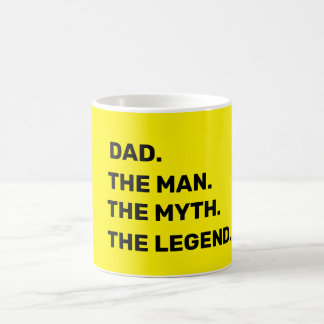 dad, the man, the myth, the legend       コーヒーマグカップ