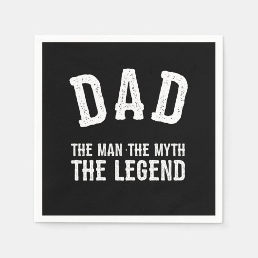 Dad The Man The Myth The Legend スタンダードカクテルナプキン (正面)