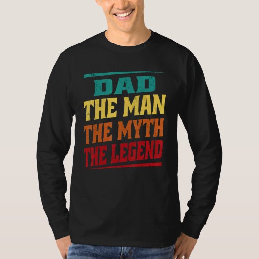 Dad The Man The Myth The Legend Father's Day Retro Tシャツ (正面)