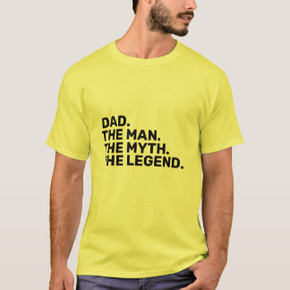 dad, the man, the myth, the legend  T-Shirt Tシャツ