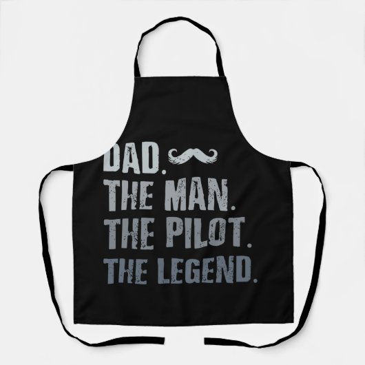 Dad The Man The Pilot The Legend Father Aviation エプロン (正面)