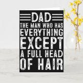 Dad The Man Who Has Everything Except A Full Head  カード (黄色い花)