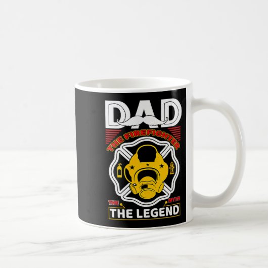 Dad The Myth Legend Fireman Gift Proud Firefighter コーヒーマグカップ (右)