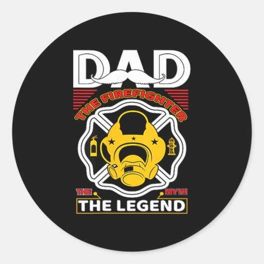 Dad The Myth Legend Fireman Gift Proud Firefighter ラウンドシール (正面)