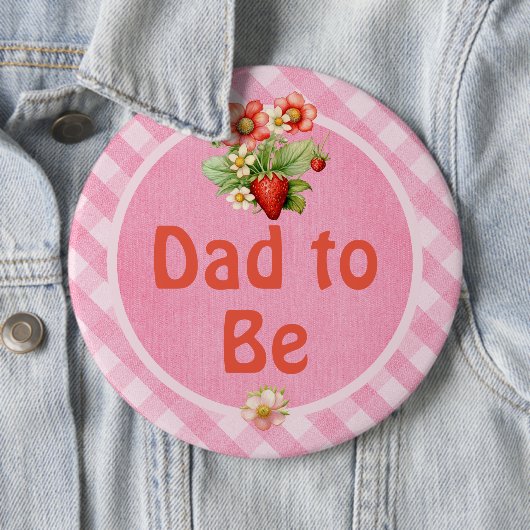 Dad to Be Strawberry Sweet Gingham Baby Shower 缶バッジ (インサイチュ)
