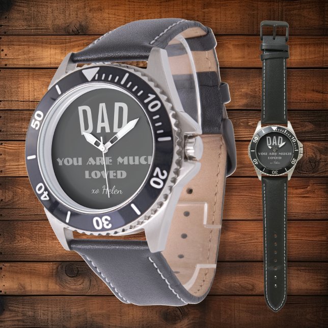 'Dad You Are Much Loved' Classic, Bold, Elegant 腕時計 ('Dad You Are Much Loved' Customizable Classic Script. Elegant Watch!)