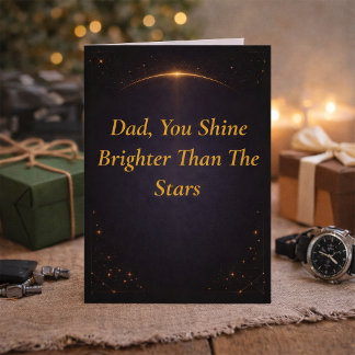 Dad You Shine Brighter Than Stars Father’s Day カード