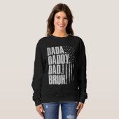 Dada Daddy Dad Bruh American Flag Father s Day スウェットシャツ (正面フル)