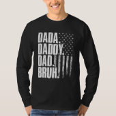Dada Daddy Dad Bruh American Flag Father s Day Tシャツ (正面)