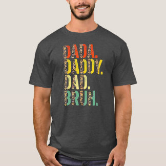 Dada Daddy Dad Bruh Best Dad Ever Husband Daddy Tシャツ