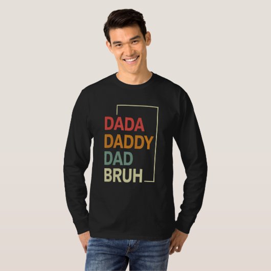 Dada Daddy Dad Bruh Happy Fathers Day 2023 5 Tシャツ (正面フル)