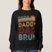 Dada Daddy Dad Bruh Retro 80s Sunset Fathers Day スウェットシャツ (正面)