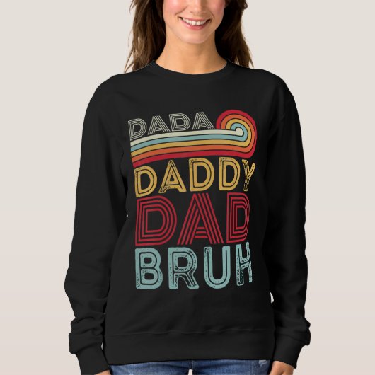 Dada Daddy Dad Bruh Retro 80s Sunset Fathers Day スウェットシャツ (正面)
