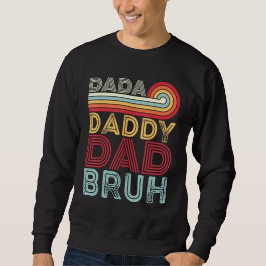Dada Daddy Dad Bruh Retro 80s Sunset Fathers Day スウェットシャツ (正面)