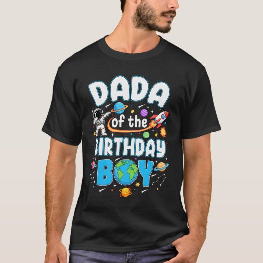 Dada Of The Birthday Boy Astronaut Family Space Pl Tシャツ (正面)
