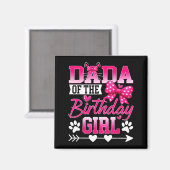 Dada Of The Birthday Girl Cat Kitty Family Matchin マグネット (正面/裏面)