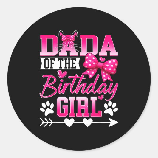 Dada Of The Birthday Girl Cat Kitty Family Matchin ラウンドシール (正面)