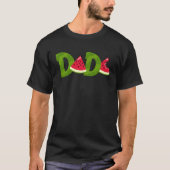 Dada Watermelon  Summer Fruit  Great Father's Day Tシャツ (正面)