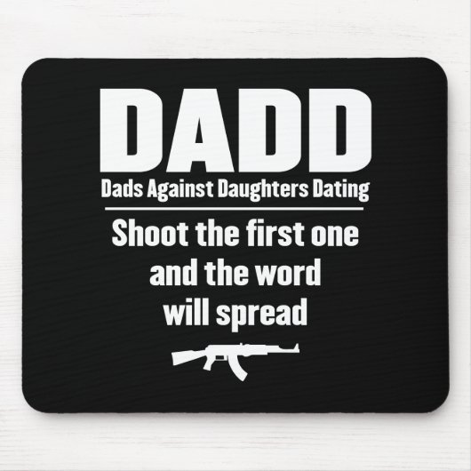 dadd -おもしろいな娘の日付を記入することに対するパパ マウスパッド (正面)