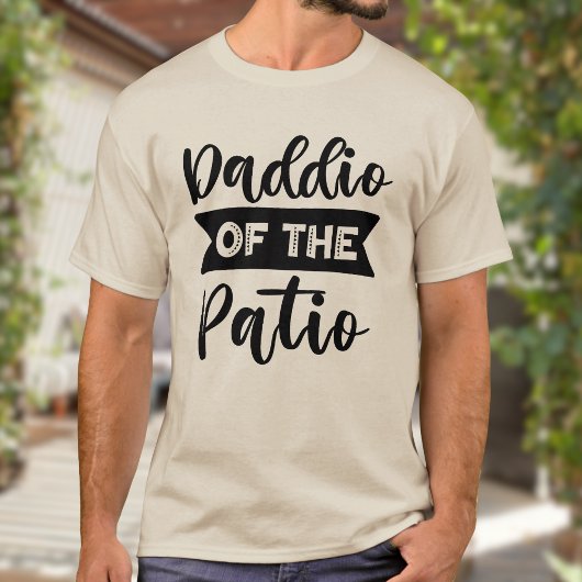 Daddio of the Patio Father's Day Dad Tシャツ