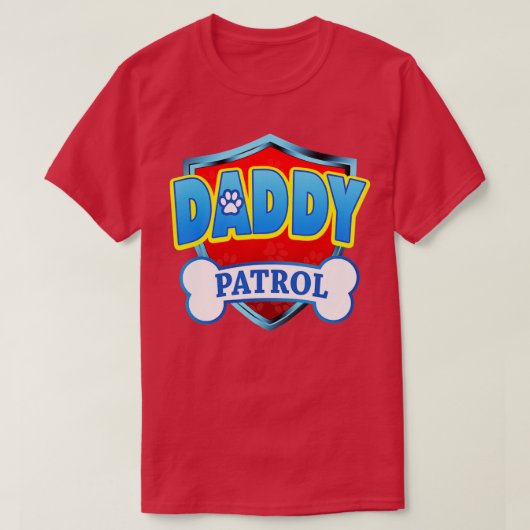 DADDY おもしろい Patrol Dog Momパパ女子男性へ Tシャツ (デザイン正面)