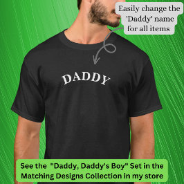 Daddy （または任意の名前のタイトル）Matching to Addy's Boy Tシャツ