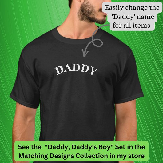 Daddy (または任意の名前のタイトル)Matching to Addy's Boy Tシャツ