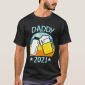 Daddy 2021 Father Baby Birth Men  Dad Tシャツ (正面)