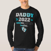 Daddy 2022 Loading Expectant Father Fanished Men Tシャツ (正面)