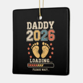 Daddy 2026 Loading Baby Announcement Expecting Dad セラミックオーナメント (左)