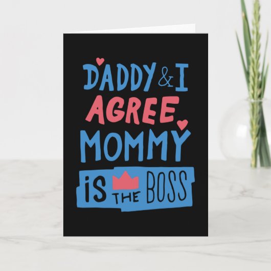 Daddy and I agree Mommy is the boss カード (正面)