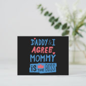 Daddy and I agree Mommy is the boss ポストカード (スタンド正面)
