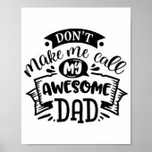 Daddy And Me Dont Make Me Call My Awesome Dad  ポスター (正面)
