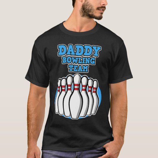 Daddy Bowling Team  Bowling  Father's Day Tシャツ (正面)
