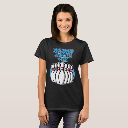 Daddy Bowling Team  Bowling  Father's Day Tシャツ (正面フル)