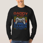 Daddy By Day Gamer By Night For Men Best Tシャツ (正面)